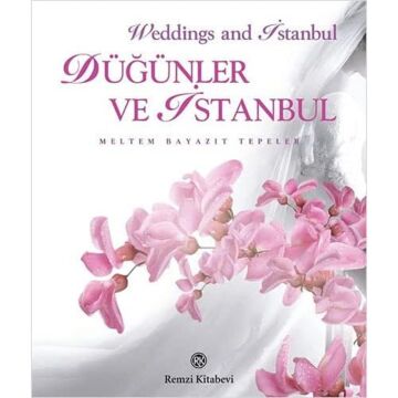 Düğünler ve İstanbul