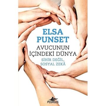 Avucunun İçindeki Dünya: Sihir Değil, Sosyal Zeka
