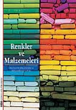 Renkler ve Malzemeleri: Resimli