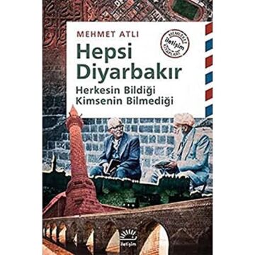 Hepsi Diyarbakır: Herkesin Bildiği Kimsenin Bilmediği