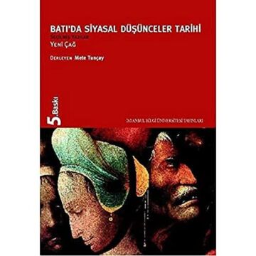 Batı’da Siyasal Düşünceler Tarihi 2 - Yeni Çağ: Seçilmiş Yazılar - Yeni Çağ