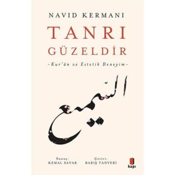 Tanrı Güzeldir: -Kur’an ve Estetik Deneyim- (Kapak değişebilir)