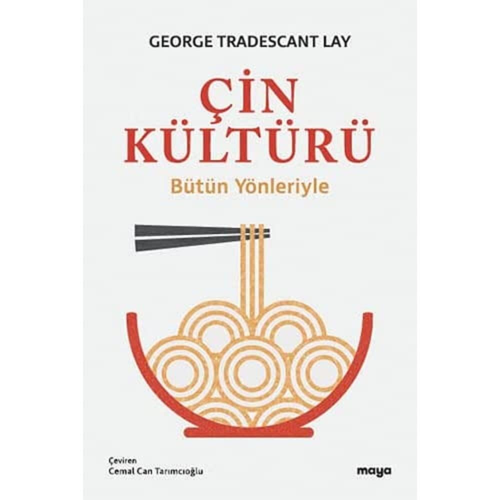 Çin Kültürü: Bütün Yönleriyle