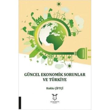Güncel Ekonomik Sorunlar ve Türkiye