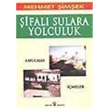 Şifalı Sulara Yolculuk