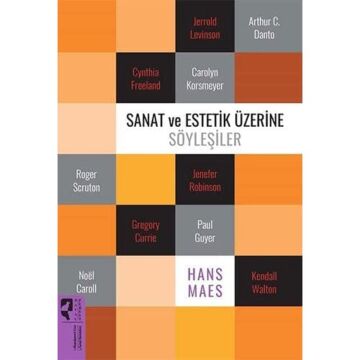 Sanat ve Estetik Üzerine Söyleşiler