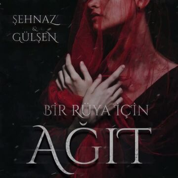 Bir Rüya İçin Ağıt