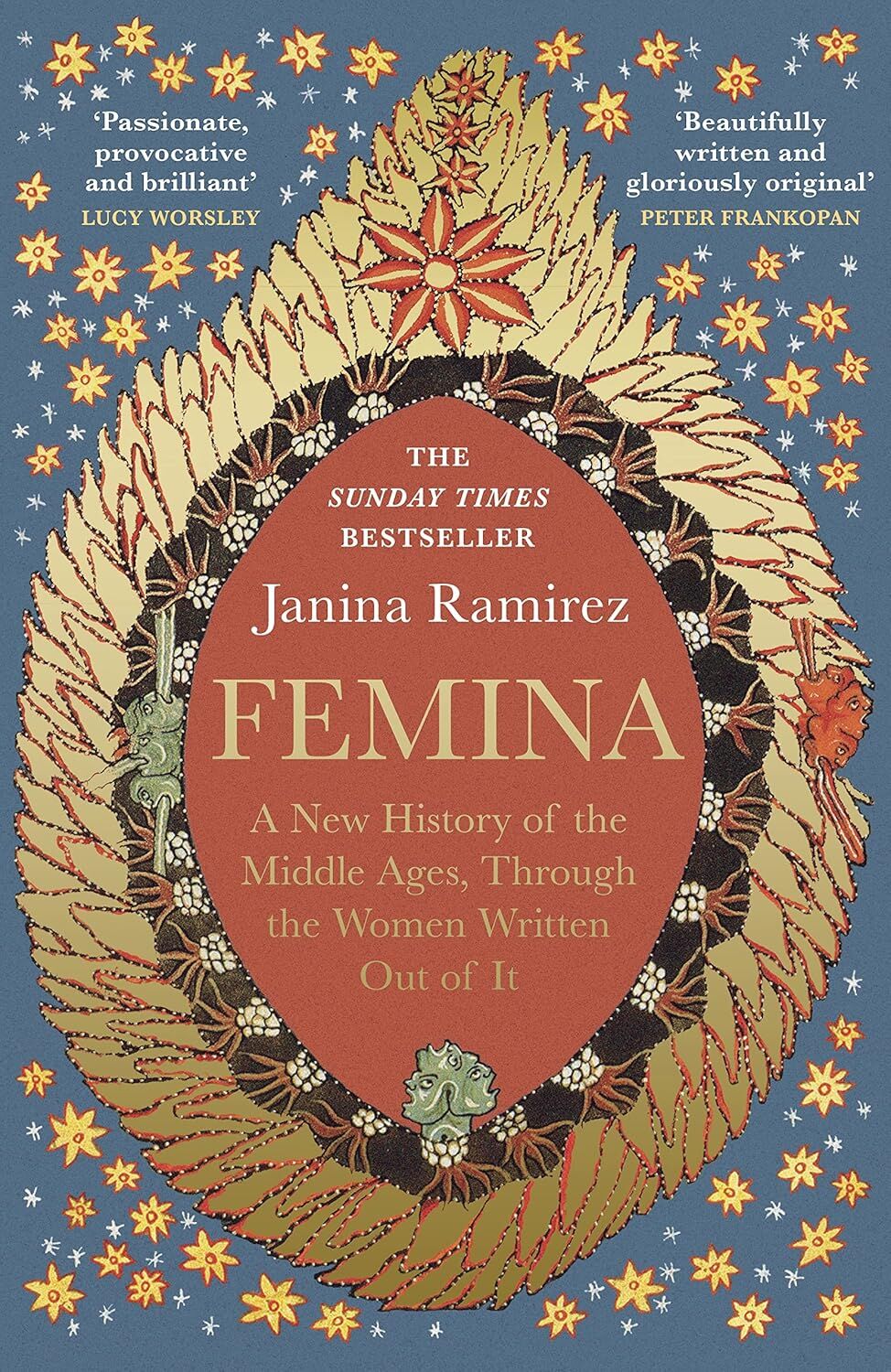 Femina: The instant Sunday Times bestseller - A New History of the Middle Ages, Through the Women Written Out of It