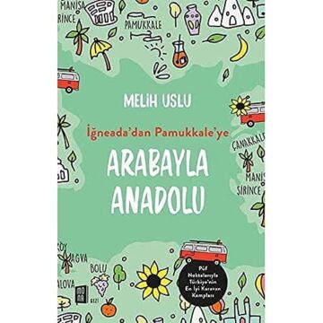 İğneada’dan Pamukkale’ye Arabayla Anadolu: Püf Noktalarıyla Türkiye’nin En İyi Karavan Kampları