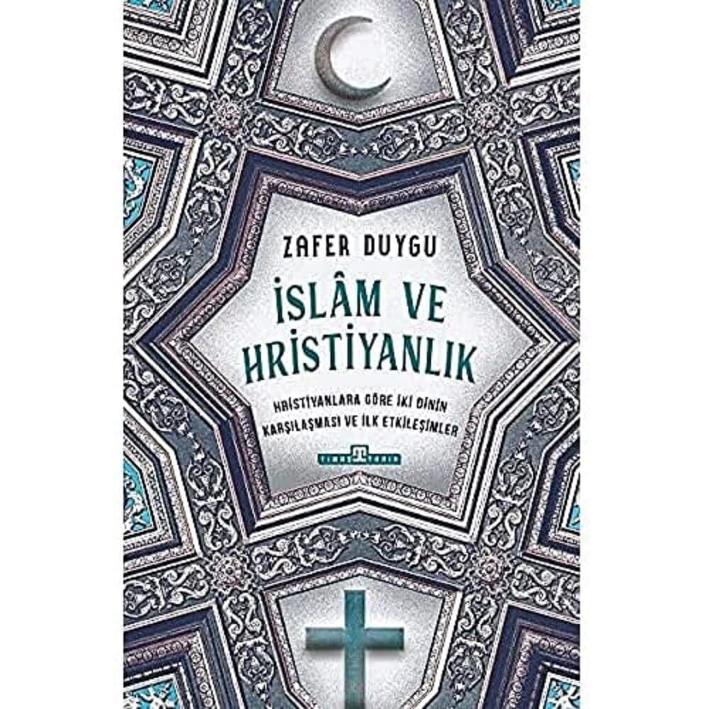İslam ve Hristiyanlık: Hristiyanlara Göre İki Dinin Karşılaşması ve İlk Etkileşimler