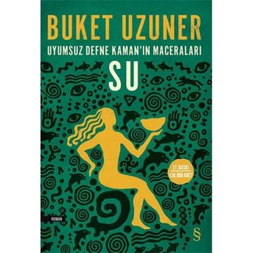 Uyumsuz Defne Kaman'ın Maceraları - Su
