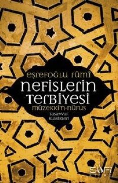 Nefislerin Terbiyesi: Müzekki'n-Nüfus - Tasavvuf Klasikleri : Müzekki'n-Nüfus - Tasavvuf Klasikleri