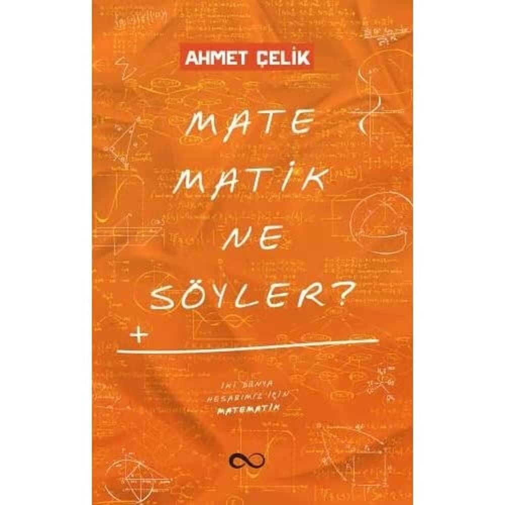 Matematik Ne Söyler?