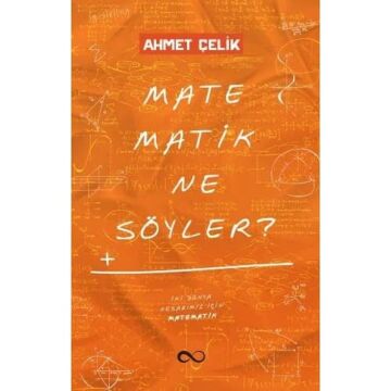 Matematik Ne Söyler?