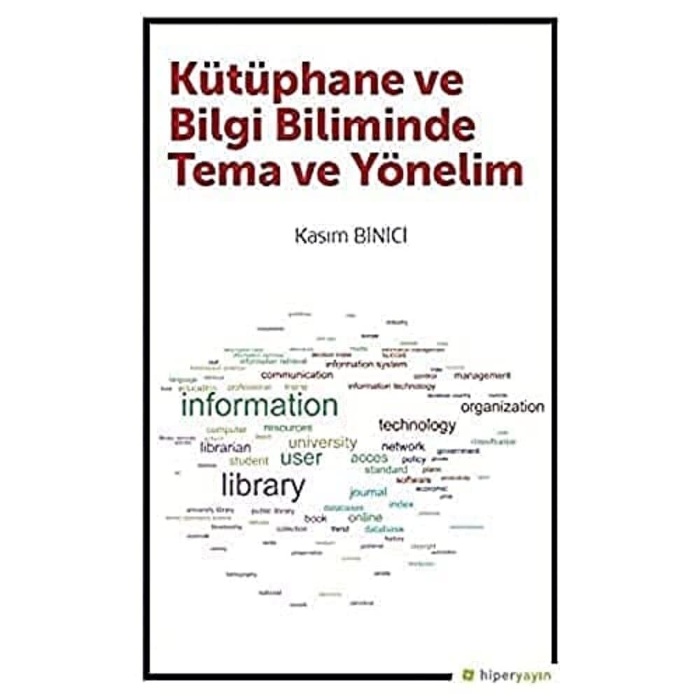 Kütüphane ve Bilgi Biliminde Tema ve Yönelim