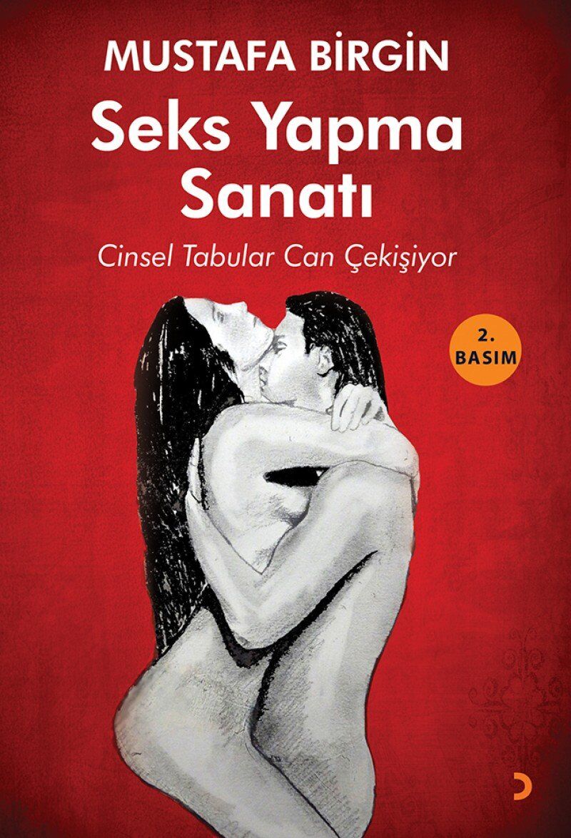 Seks Yapma Sanatı -Cinsel Tabular Can Çekişiyor