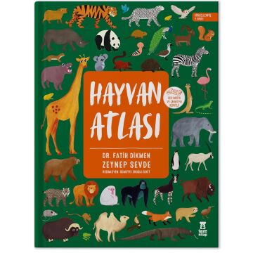 Hayvan Atlası (Dünya Haritası ve Çıkartma Hediyeli)
