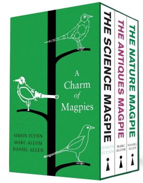 A Charm of Magpies: A Bundle of the Science Magpie, the Antiques Magpie and the Nature Magpie