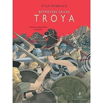 Bitmeyen Savaş Troya (Ciltli)