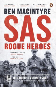 SAS: Rogue Heroes – the Authorized Wartime History: Rogue Heroes - Now a major TV drama