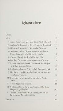 Süper Yaşlı: Daha Genç Görünmek, Daha Enerjik Olmak, Daha Güçlü Hafıza, Uzun ve Sağlıklı Yaşam