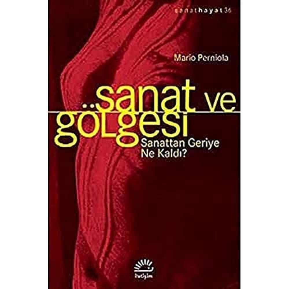 Sanat ve Gölgesi: Sanattan Geriye Ne Kaldı?