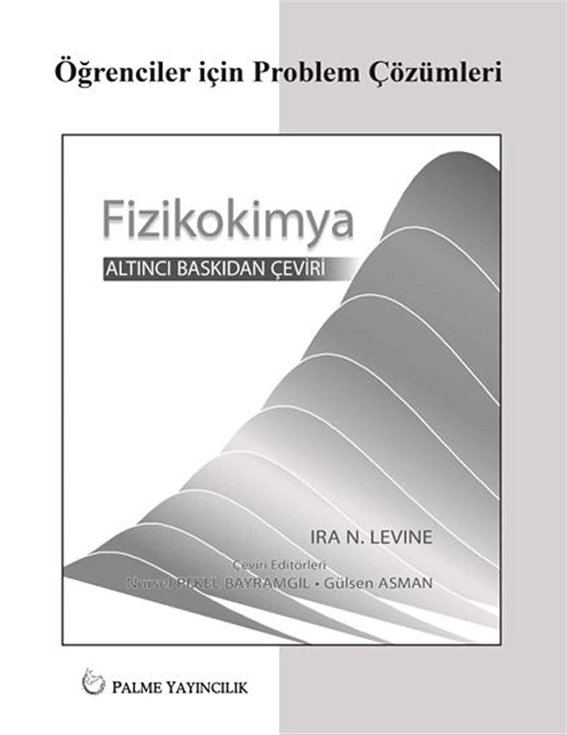 Fizikokimya: Öğrenciler İçin Problem Çözümleri