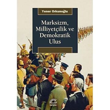 Marksizm, Milliyetçilik ve Demokratik Ulus