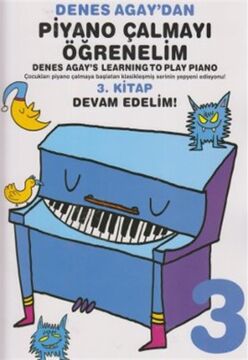 PİYANO ÇALMAYI ÖĞRENELİM 3.KİTAP DEVAM EDE.: Devam Edelim!