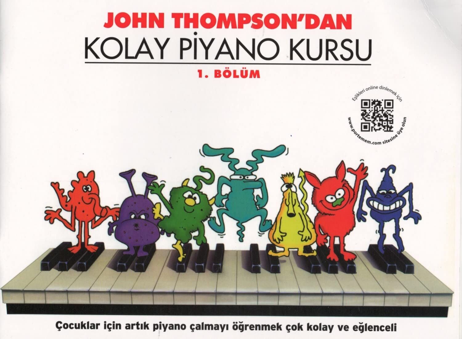 John Thompson'dan Kolay Piyano Kursu 1. Bölüm (Cd'li)