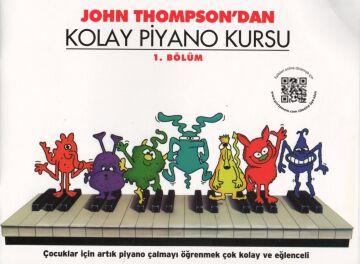 John Thompson'dan Kolay Piyano Kursu 1. Bölüm (Cd'li)