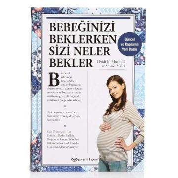 Bebeğinizi Beklerken Sizi Neler Bekler (Ciltli)