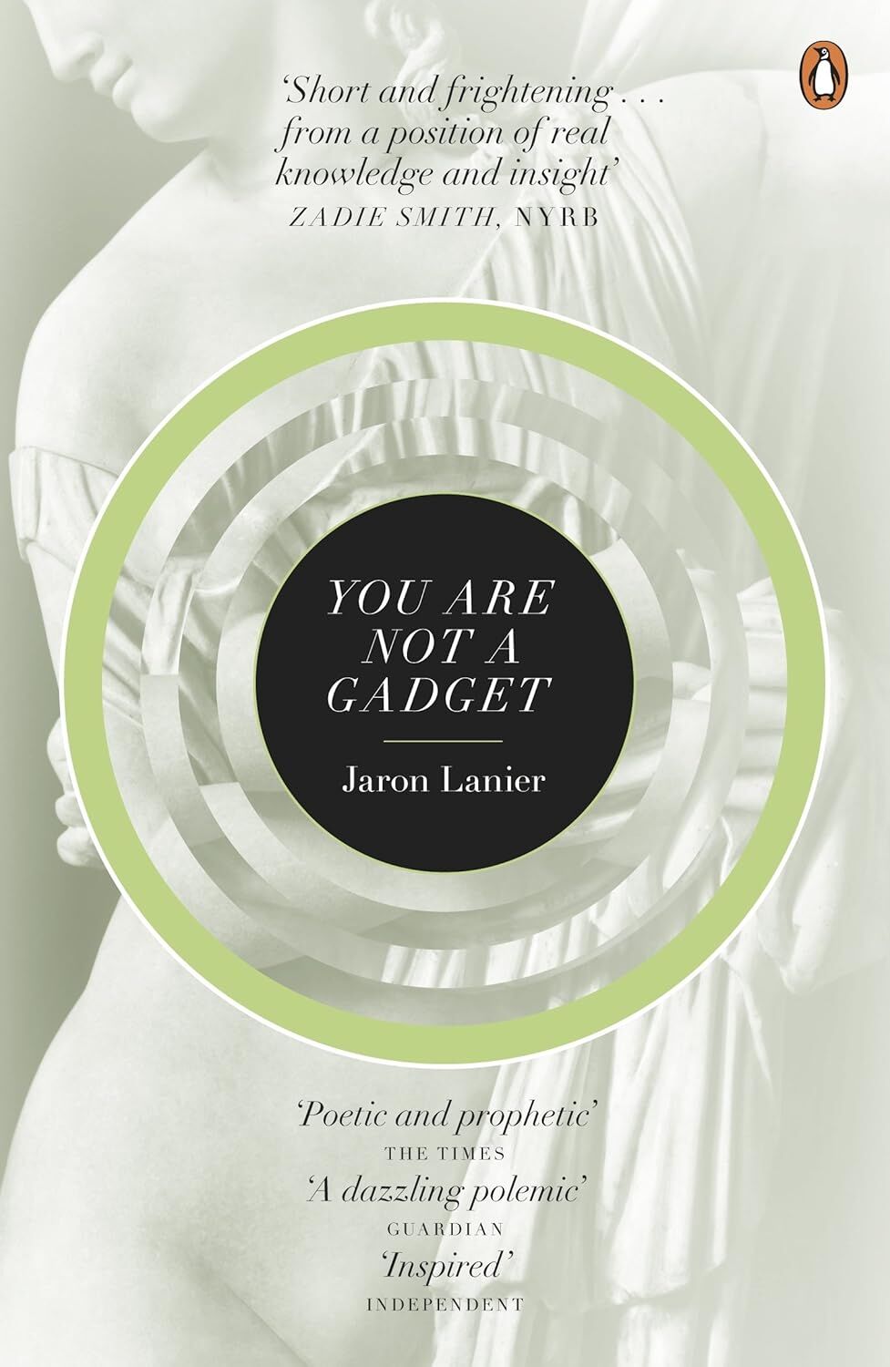 You Are Not A Gadget: A Manifesto