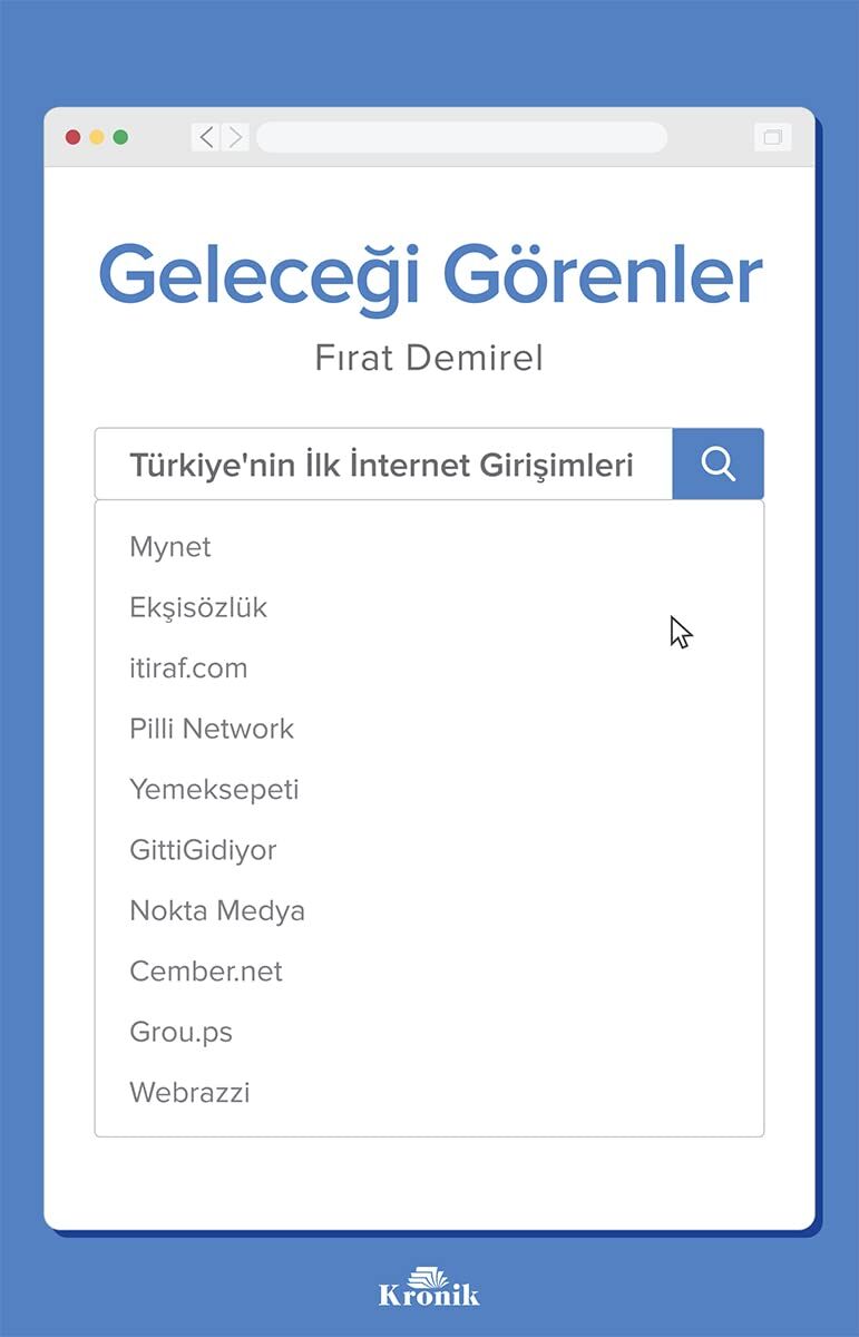 Geleceği Görenler: Türkiye’nin İlk İnternet Girişimleri