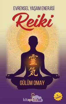 Evrensel Yaşam Enerjisi - Reiki