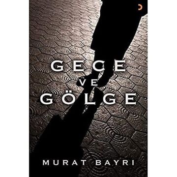Gece ve Gölge