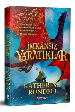 İmkânsız Yaratıklar (Ciltli)