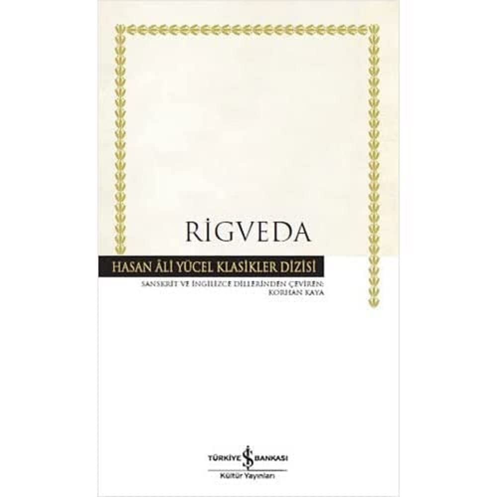 Rigveda: Hasan Ali Yücel Klasikler Dizisi