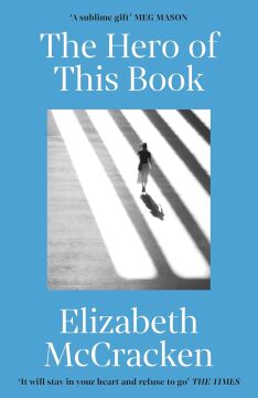 The Hero of this Book: 'A sublime gift' Meg Mason