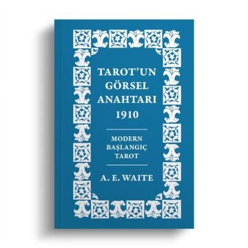Ekorp Kitap Modern Başlangıç Tarot, Arthur Edward Waite, 78 Kartlık Deste ve 96 Sayfa Rehber Kitap