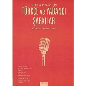 Gitar ve Piyano İçin Türkçe ve Yabancı Şarkılar