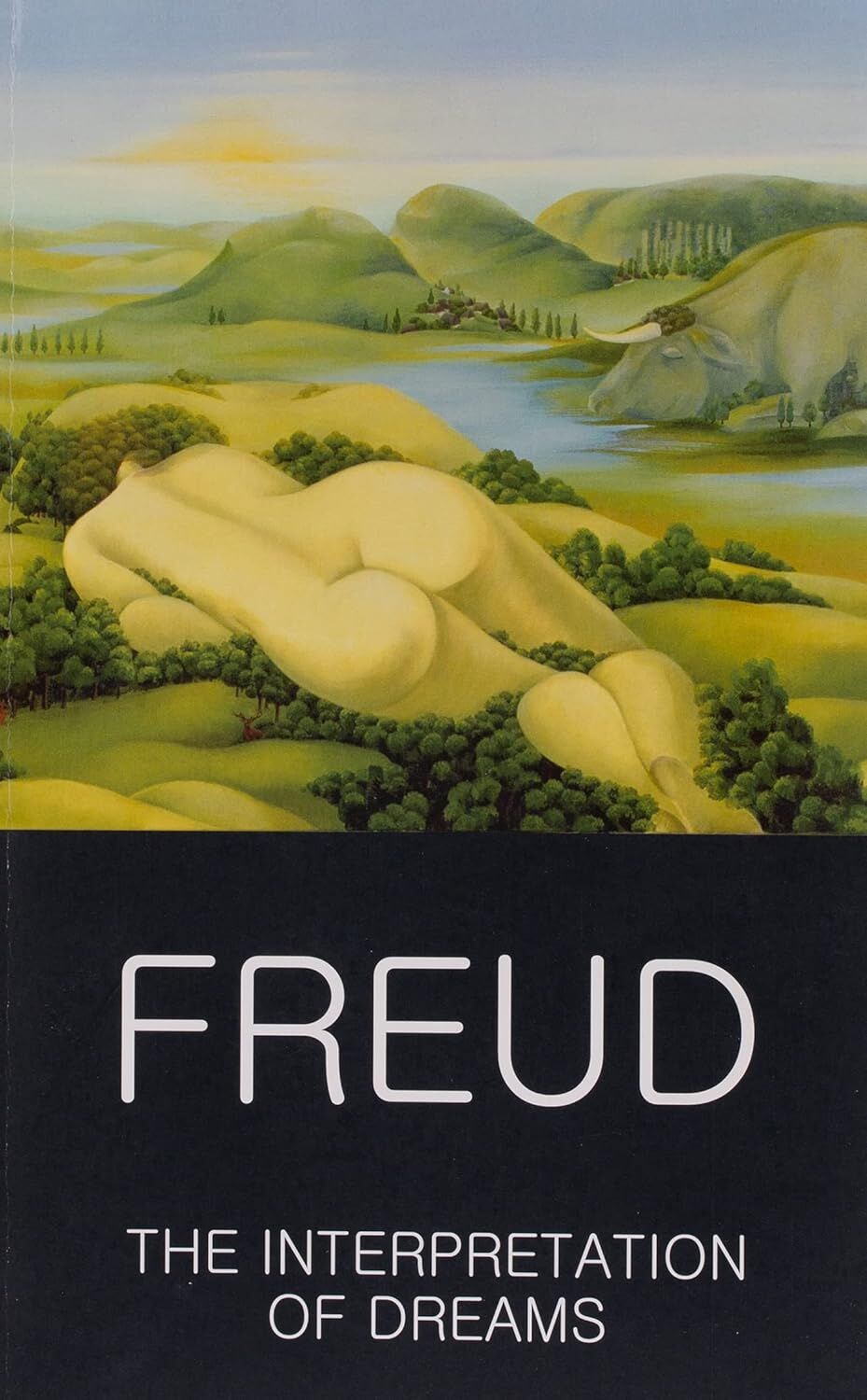 The Interpretation of Dreams (Wordsworth Classics of World Literature)