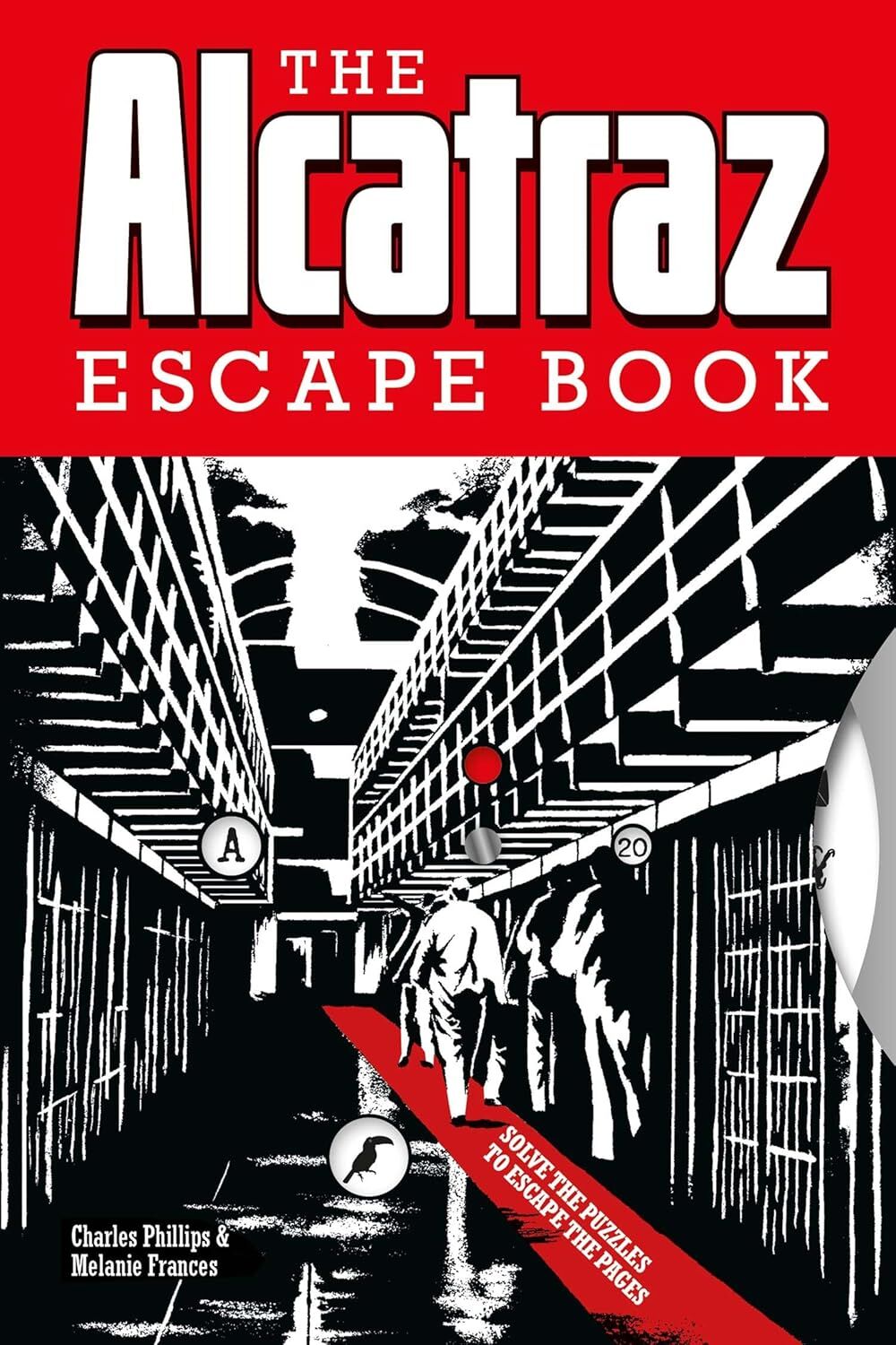The Alcatraz Escape Book: Solve the Puzzles to Escape the Pages
