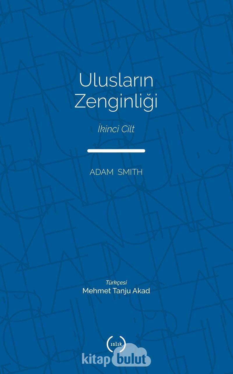 Ulusların Zenginliği Cilt 2: The Wealth of Nations II