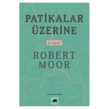 Patikalar Üzerine: Bir Keşif