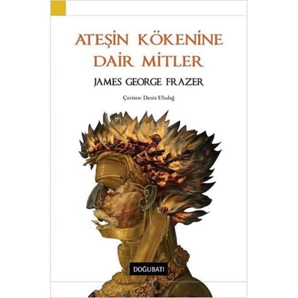 Ateşin Kökenine Dair Mitler