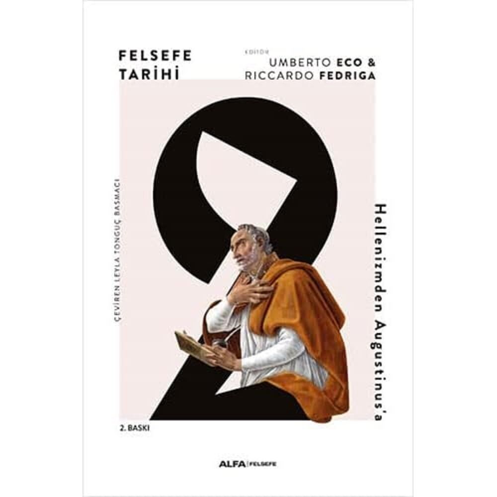 Felsefe Tarihi 2 - Hellenizmden Augustinus'a: Hellenizmden Augustinus'a