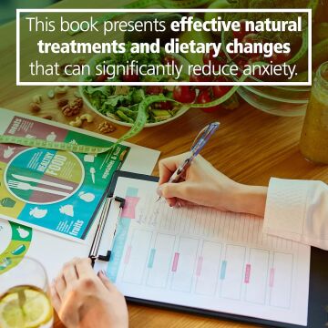 Anti-Anxiety Food Solution: How the Foods You Eat Can Help You Calm Your Anxious Mind, Improve Your Mood, and End Cravings (Kapak Değişebilir)