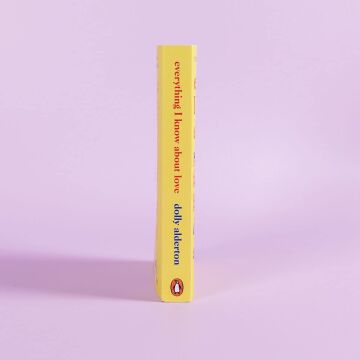 Penguin Books Ltd (UK) Aşk Hakkında Bildiğim Her Şey: Artık Büyük Bir BBC One Serisi: Now a Major BBC One Series