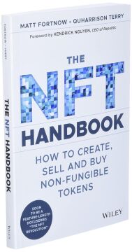 The NFT Handbook: How to Create, Sell and Buy Non-Fungible Tokens